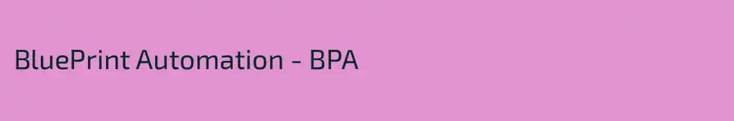 BluePrint Automation - BPA